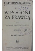 W pogoni za prawdą, 1917 r.