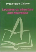 Lectures on structure and derivation