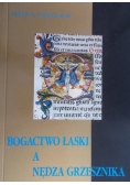 Bogactwo Łaski a nędza Grzesznika