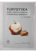 Turystyka wobec nowych zjawisk w gospodarce światowej