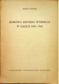 Sejmowa reforma wyborcza w Galicji 1905  1914