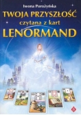 Twoja przyszłość czytana z kart - Lenormand