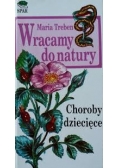 Wracamy do natury. Choroby dziecięce