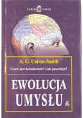 Czym jest świadomość i jak powstaje Ewolucja umysłu
