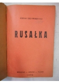 Rusałka, 1925 r.