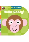 Baby Touch: Hello Daddy!