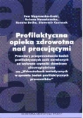 Profilaktyczna opieka zdrowotna nad pracującymi