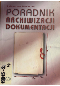 Poradnik archiwizacji dokumentacji