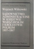 Sądownictwo Administracyjne w księstwie Warszawskim i Królestwie Polskim  (1807-1867)