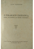 O Polakach Zagranicą ,1934 r.