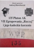 135 Pluton AK VII Zgrupowania "Ruczaj" i jego kadeckie korzenie