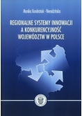 Regionalne systemy innowacji a konkurencyjność województw w Polsce
