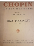 Chopin dzieła wszystkie. Trzy polonezy
