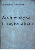 Archiwistyka i regionalizm