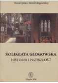 Kolegiata głogowska – historia i przyszłość