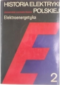 Historia elektryki polskiej. Elektroenergetyka