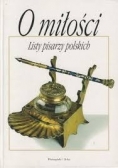 O miłości. Listy pisarzy polskich