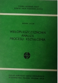 Wielopłaszczyznowa analiza procesu kształcenia