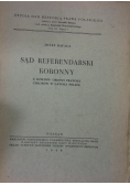 Sąd referendarski koronny, 1948 r.
