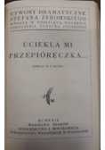 Uciekła mi przepióreczka..., 1929 r.