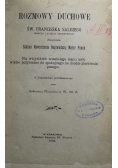 Rozmowy Duchowe Św Franciszka Salezego 1902 r.
