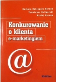 Konkurowanie o klienta emarketingiem