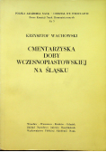 Cmentarzyska doby wczesnopiastowej na Śląsku