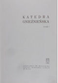 Katedra Gnieźnieńska Tom I