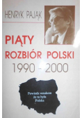 Piąty Rozbiór Polski 1990 2000