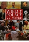 Wielcy Polacy XX wieku