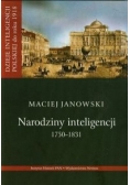 Narodziny inteligencji 1750-1831 t.1