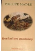 Kochać bez gwarancji
