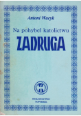 Na pohybel katolictwu Zadruga