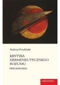 Krytyka Hermetycznego Rozumu. Preliminaria