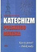 Katechizm Polskiego Dziecka