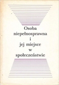 Osoba niepełnosprawna i jej miejsce w społeczeństwie