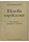 Filozofia współczesna wprowadzenie do zagadnień i kierunków, tom 1