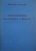 Nowaczyk Mirosław - Ewolucjonizm kulturowy a religia