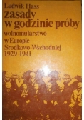 Zasady w godzinie próby Wolnomularstwo w Europie Środkowo Wschodniej 1929  1941