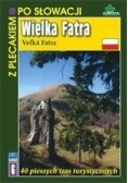 Wielka Fatra. Z plecakiem po Słowacji