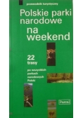 Przewodnik Pascal: Polskie parki narodowe na weekend
