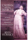Caliban And The Witch