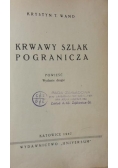 Krwawy szlak pogranicza, 1947 r.
