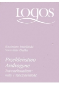 Przekleństwo Androgyne Transseksualizm: mity i rzeczywistość
