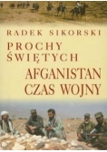 Prochy świętych. Afganistan czas wojny