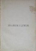Prawem i lewem, tom I