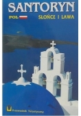 Santoryn Słońce i Lawa