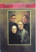 Błogosławieni werbiści męczennicy lat wojny 1939 - 1945