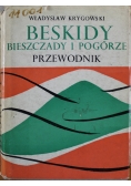 Beskidy Bieszczady i Pogórze przewodnik