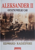 Aleksander II. Ostatni wielki car